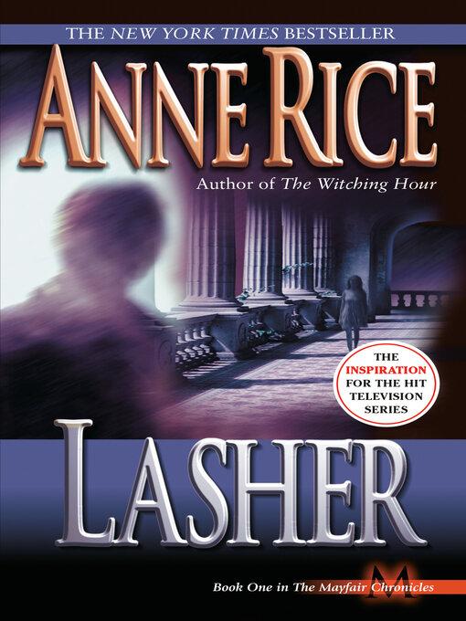 Title details for Lasher by Anne Rice - Wait list